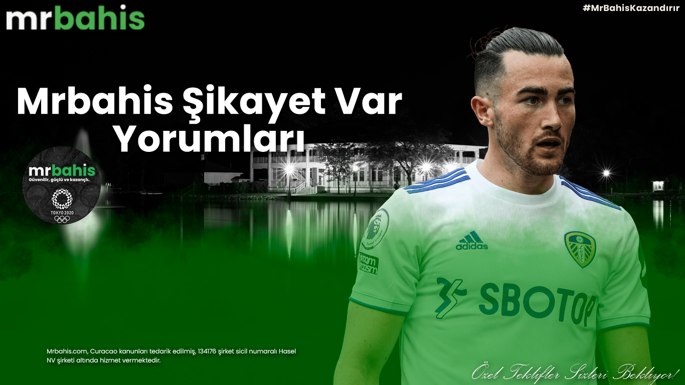 Mrbahis Şikayet Var Yorumları