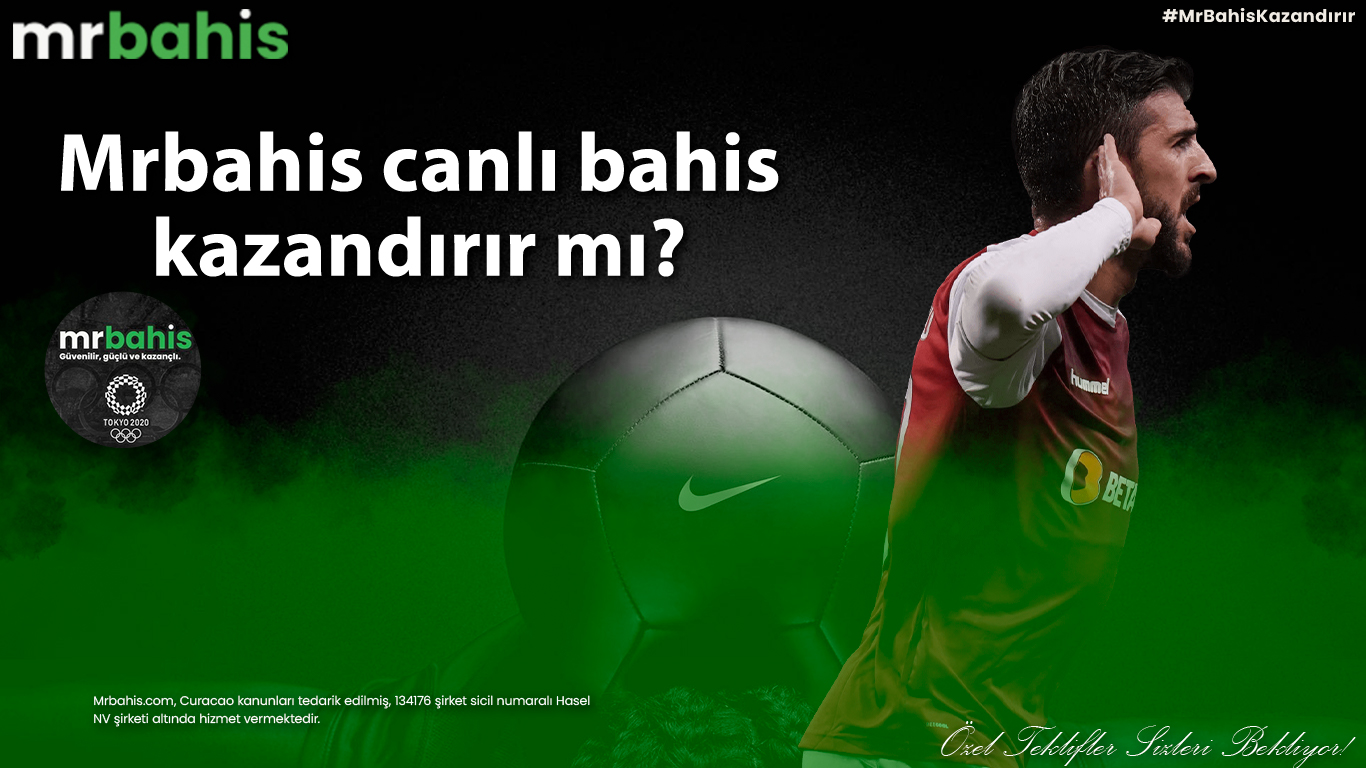 Mrbahis canlı bahis kazandırır mı