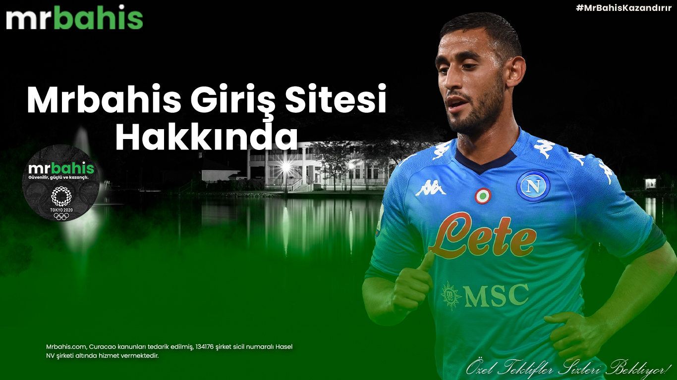 Mrbahis Giriş Sitesi Hakkında