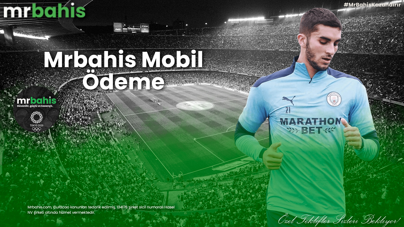 Mrbahis Mobil Ödeme