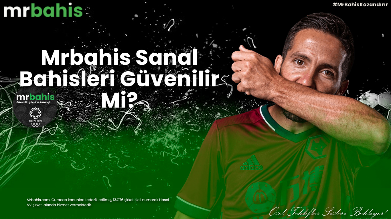 Mrbahis Sanal Bahisleri Güvenilir Mi