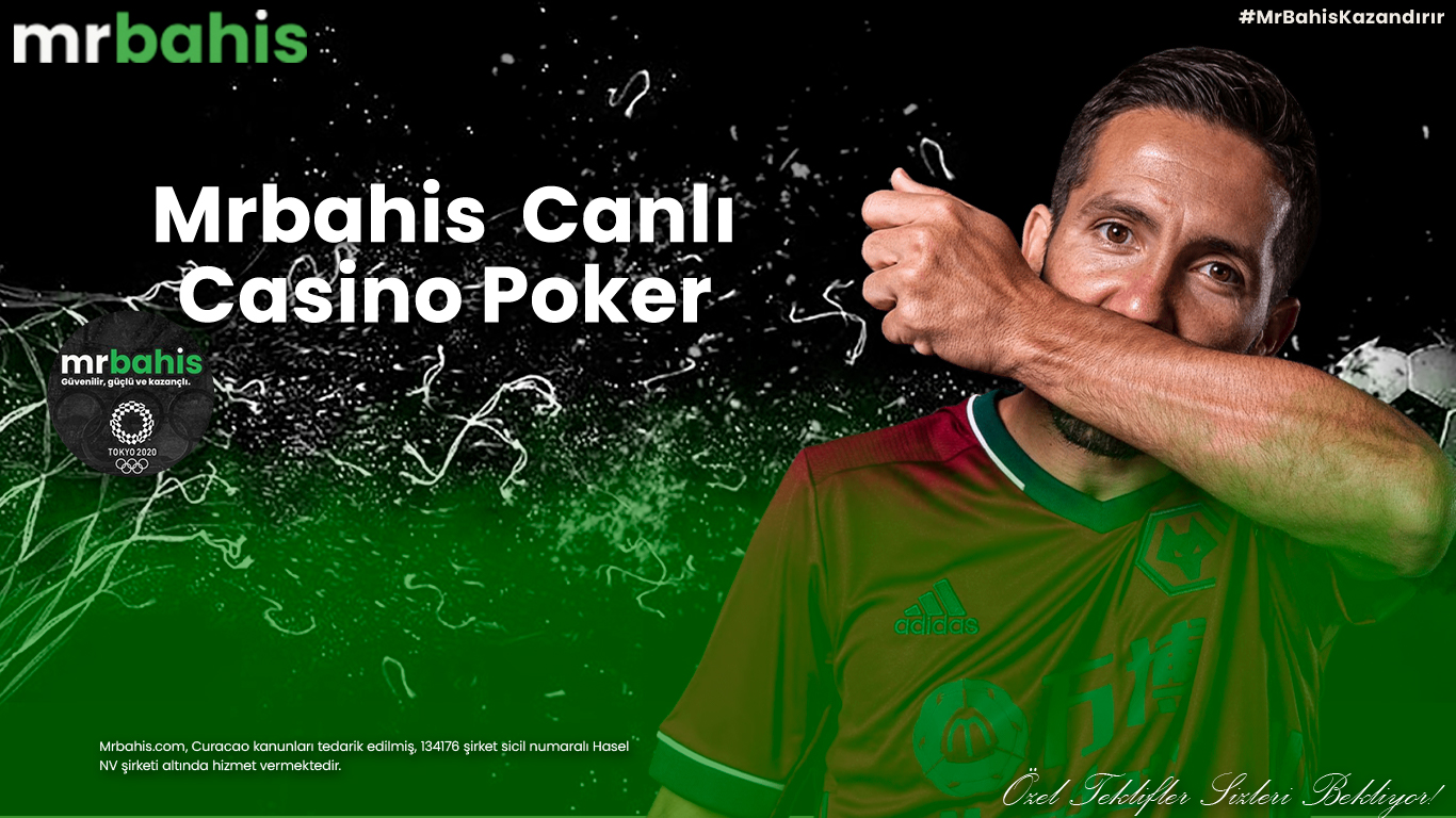 Mrbahis canlı casino poker
