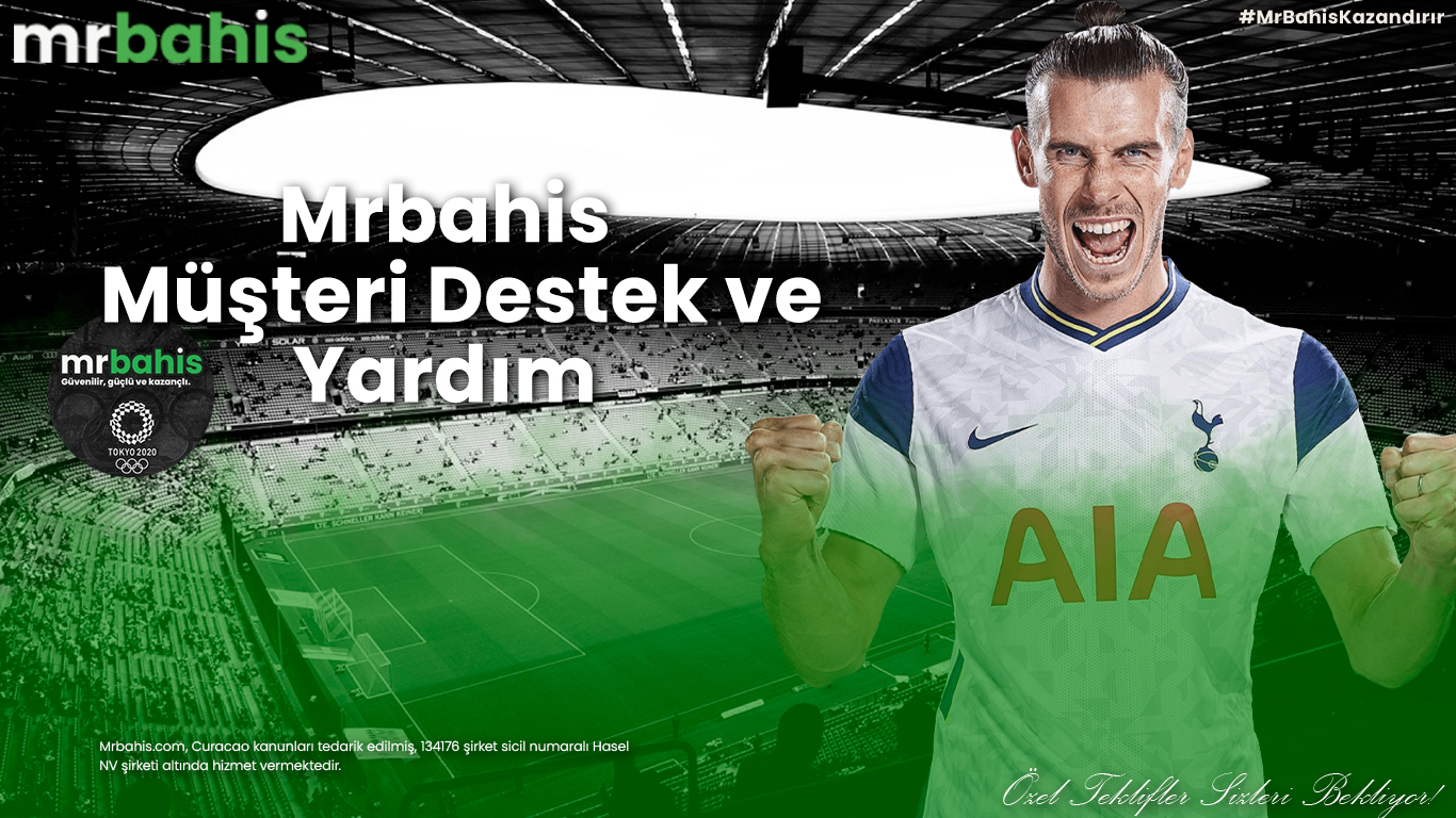 Mrbahis Müşteri Destek ve Yardım