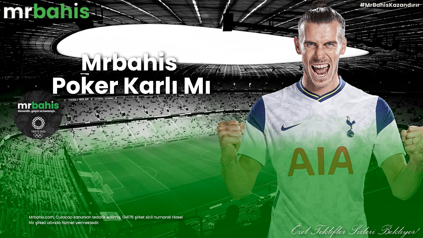Mrbahis Poker Karlı mı
