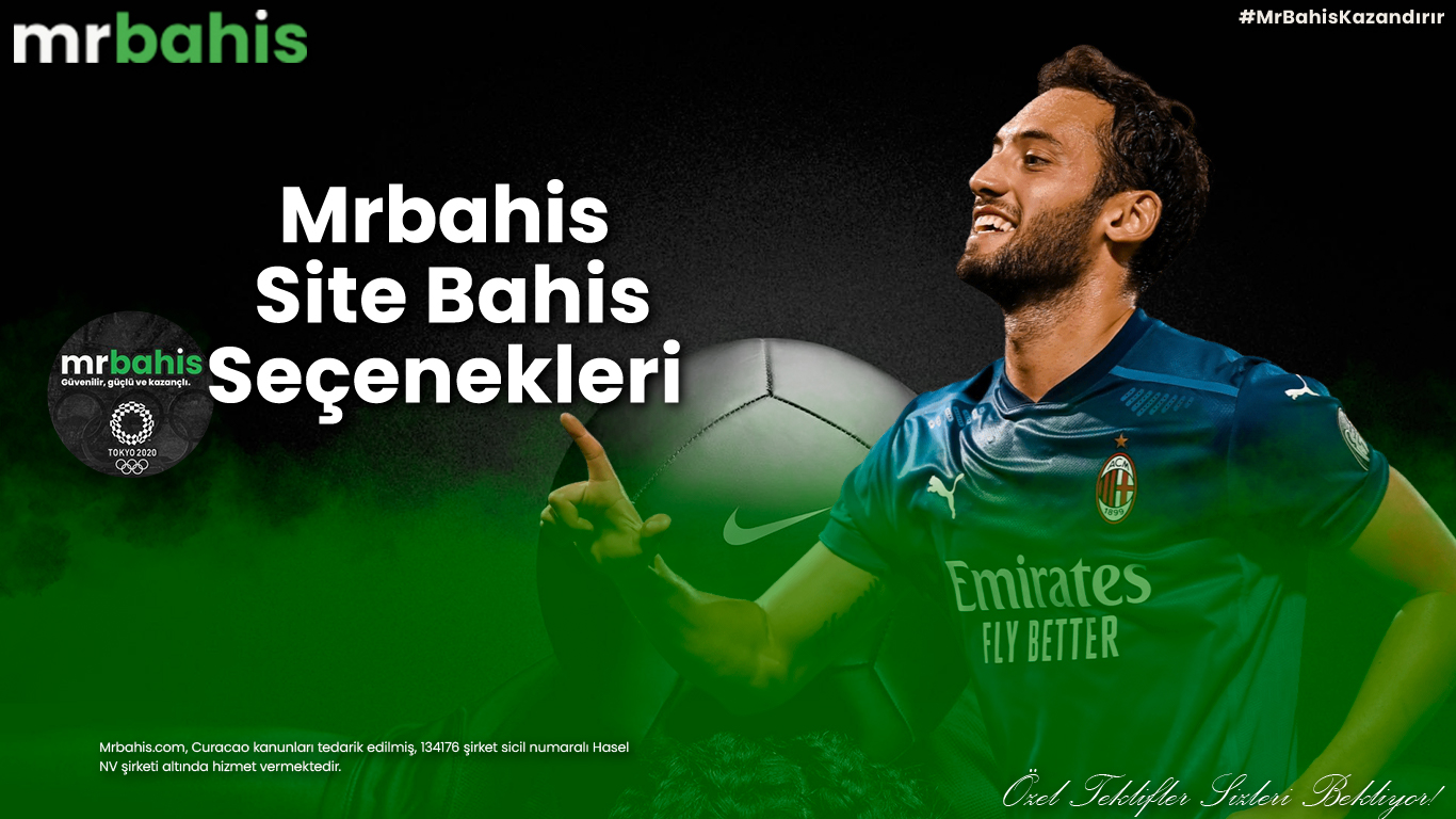 Mrbahis Site Bahis Seçenekleri