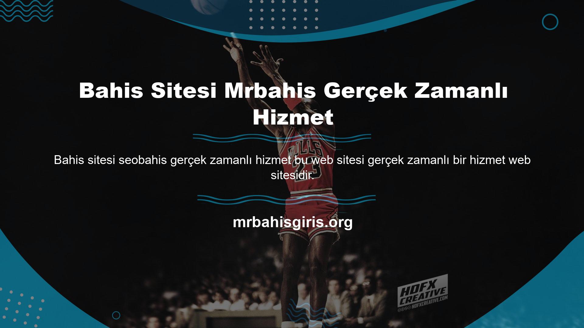 Mrbahis Live Express, site dışı çevrimiçi oyun ve bahis hizmetlerini içerir